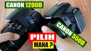 Pilih Canon 550D atau Canon 1200D [upl. by Stalk]