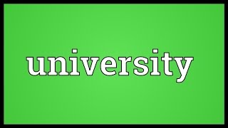 University Meaning [upl. by Gard]