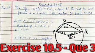 In Fig 1037 ∠PQR100 where PQ and R are points on a circle with centre O Find ∠OPR  Ex105 Q3 [upl. by Mcginnis464]