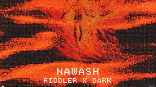 RIDDLER X DARK  NAWASH OFFICIAL AUDIO  ريدلر و دارك  نوش [upl. by Akemeuwkuhc]