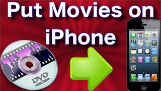 How to Put Movies on iPhone  Copy DVDs to Your iPhone [upl. by Marshall]