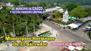 Municipio de Izalco en Sonsonate El SALVADOR 2023 [upl. by Adnerol]