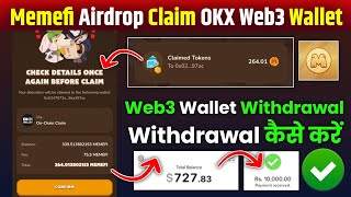 MemeFi Airdrop Claim OKX Web3 Wallet Full Process  MemeFi Claim On chain  MemeFi Airdrop problem [upl. by Reggie234]