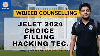 JELET  WBJEE CHOICE FILLING HACKING TECHQUINES  JELET2024 [upl. by Ross]