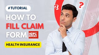 HDFC Ergo Reimbursement 📑 Claim form  How to fill HDFC Ergo Health Insurance Claim Form  Hindi [upl. by Ellecrag]