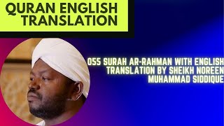 055 Surah ArRahman With English Translation By Sheikh Noreen Muhammad Siddique [upl. by Labana]