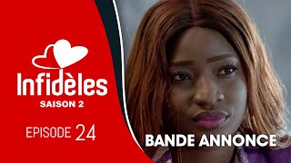 INFIDELES  Saison 2  Episode 24  la bande annonce [upl. by Scheck]