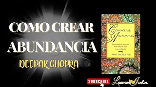 COMO CREAR ABUNDANCIA  AUDIOLIBRO COMPLETO  DEEPAK CHOPRA [upl. by Modeste]