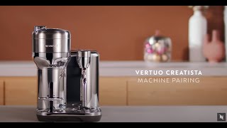 Nespresso Vertuo Creatista  Connectivity [upl. by Nitsu]