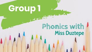 Group 1 Welcome to Phonics with Miss Duztepe [upl. by Arlina]