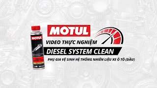 MOTUL VIETNAM CÙNG DIESEL SYSTEM CLEAN AUTO KHÁM PHÁ BÍ KÍP LÀM SẠCH HỆ THỐNG NHIÊN LIỆU CHO Ô TÔ [upl. by Chucho]