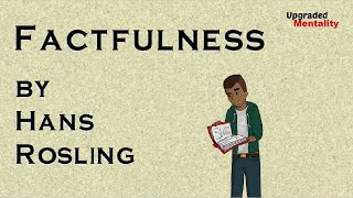 Factfulness by Hans Rosling – Animated Review and Summary [upl. by Nekciv650]