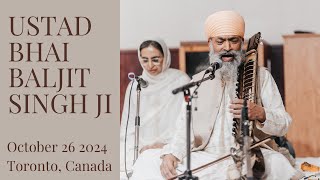 Bhai Baljit Singh Ji Full Evening Program  Oct 26 2024  Toronto Canada  4K Clear Audio [upl. by Mailli]