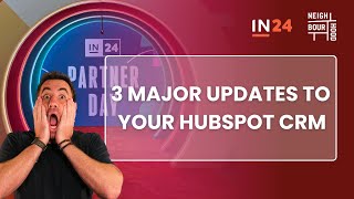 3 Major Updates To Your HubSpot CRM Revealed At INBOUND 2024 [upl. by Zebedee]