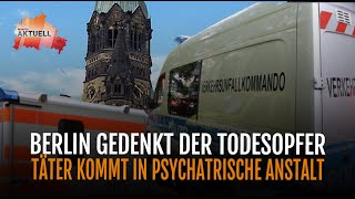 Täter kommt in psychiatrische Anstalt  Berlin gedenkt der Todesopfer [upl. by Luise]