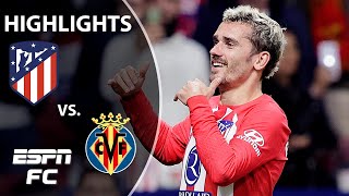 Atletico Madrid vs Villarreal  LALIGA Highlights  ESPN FC [upl. by Eugilegna]