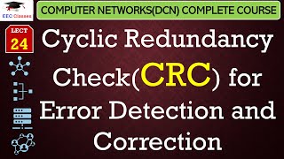 L24 Cyclic Redundancy CheckCRC for Error Detection and Correction  Computer Network Lectures [upl. by Alisha198]