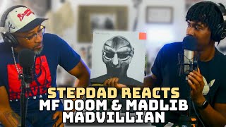 STEPDAD REACTS to MADVILLAIN MF DOOM MADLIB  MADVILLAINY [upl. by Chryste797]