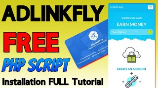 ADLINKFLY SCRIPT INSTALLATION TUTORIAL  How To Create URL Shortener Website ✅ Part 2 [upl. by Arehsat603]