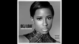 DeJ Loaf  Been On My Grind [upl. by Elrod83]