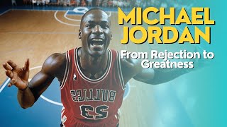 Michael Jordan From Rejection to Greatness perseverance success inspiration hardwork greatness [upl. by Nirtiak975]