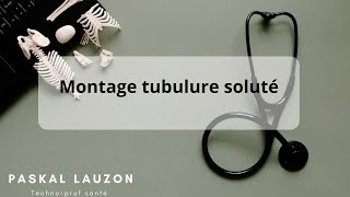 Montage tubulure soluté [upl. by Nussbaum]