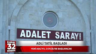 ADLİ TATİL BAŞLADI [upl. by Aseen]