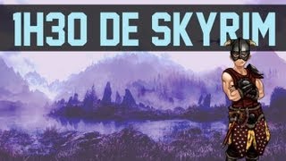 Détente  Skyrim  1H30 de détente [upl. by Llezom]