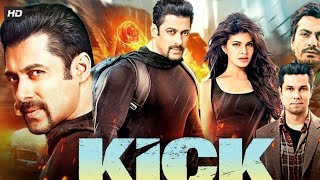 Kick  full movie HD  Salman khan  Jackline  Randeep hudda [upl. by Cheyne]