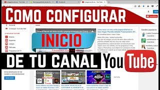 Como configurar mi inicio en youtube poner videolistas de reproduccion201720182019 FULL [upl. by Inahpets]