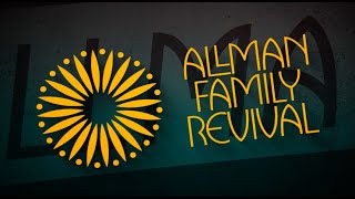 Allman Family Revival 2021 [upl. by Salb]