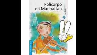 Audiolibro Policarpo en Manhattan cap 1 [upl. by Eiznyl]