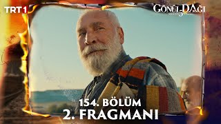 Gönül Dağı 154 Bölüm 2 Fragmanı trt1 [upl. by Salvay]