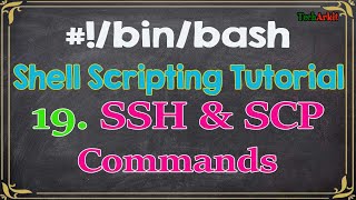 Shell Scripting Tutorial19 Secure shell and Secure copy SCP  Tech Arkit [upl. by Iatnahs]