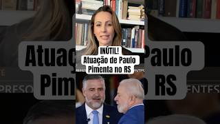 INÚTIL Ana Paula Henkel criticou a atuação do ministro Paulo Pimenta no Rio Grade do Sul politica [upl. by Slavic]