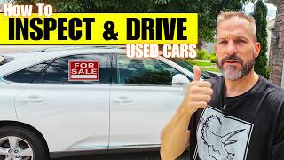 How to Inspect amp Test Drive Used Cars Before Buying [upl. by Yrnehnhoj]