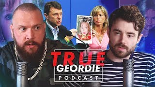 Disappearance of Madeleine McCann  True Geordie Podcast 112 [upl. by Sofer104]