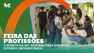 Feira das Profissões da UFC retorna para orientar futuros universitários [upl. by Bernstein]