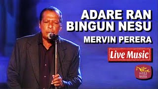 Adare Ran Bingun Nesu  Mervin Perera  Live Performance [upl. by Huber]