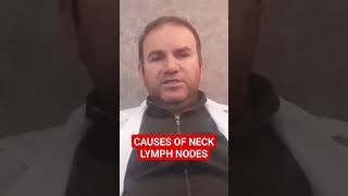 CAUSES OF NECK LYMPH NODES [upl. by Girovard]