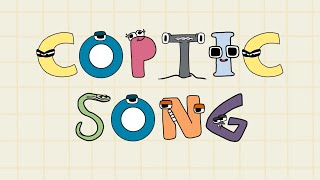 COPTIC ALPHABET LORE SONG 2  Alphabet Lore animation MikeSalcedo aroundanimation [upl. by Leighland]