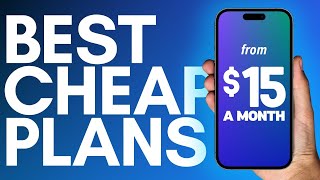 Get More for Less The Best CHEAP Phone Plans of 2023 [upl. by Ayotak]