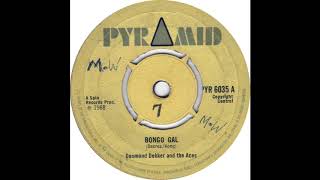 Desmond Dekker And The Aces Bongo Gal [upl. by Lars]