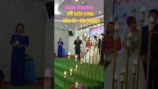 Happy Wedding ĐÔI UYÊN ƯƠNG CẨM TÚ  VĂN HOÀNG [upl. by Acherman]