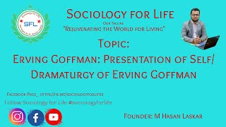 Erving Goffman Presentation of selfErving GoffmanDramaturgy in Sociology [upl. by Shriner]