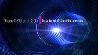 Xiegu G90 and DE19 setup for Digital Modes with WSJTX [upl. by Eisteb]