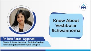 Vestibular Schwannoma  Dr Indu Bansal Aggarwal [upl. by Manuela371]