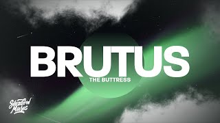 The Buttress  Brutus Instrumental [upl. by Swiercz]