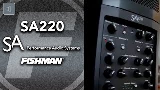 Fishman SA220 Solo Performance System Product Demo [upl. by Urbannai]