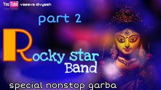 ROCKY STAR BAND khotarampura नॉनस्टॉप garba  playing 💚🙏 [upl. by Cohby]